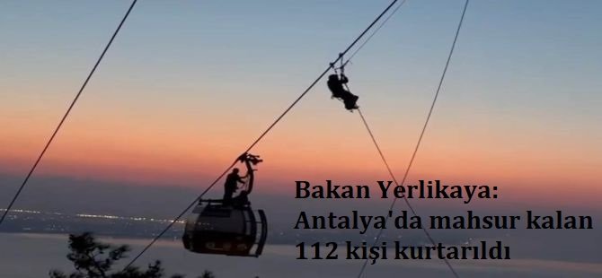 Bakan Yerlikaya: Antalya'da mahsur kalan 112 kişi kurtarıldı