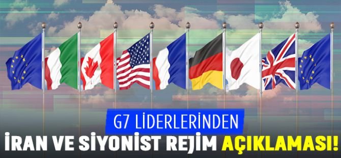 G7, bölgede gerilimi tırmandıracak eylemlerden kaçınılması çağrısında bulundu