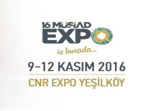 16.MÜSİAD EXPO 9-12 Kasım'da CNR Yeşilköy'de