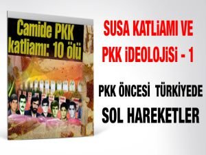 PKK Öncesi Türkiye'de Sol Hareketler
