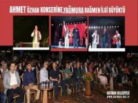 Ahmet Özhan konserine, yağmura rağmen büyük ilgi