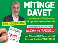 Yapıcıoğlu Diyarbakır'da miting yapacak