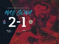 Trabzon, F.Bahçe'ye dize getirdi: 2-1